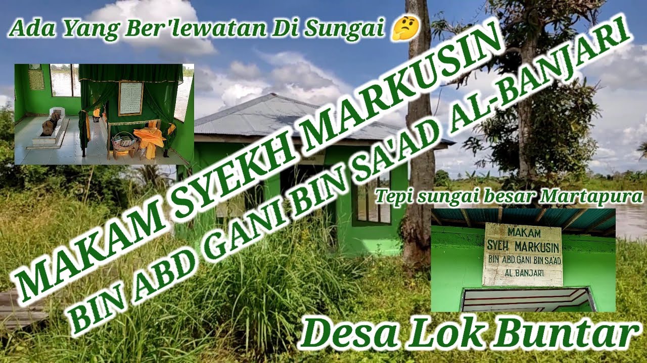 Makam Syeh Markusin  (Keramat Lok Buntar)